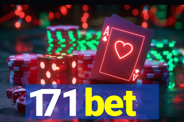 171 bet