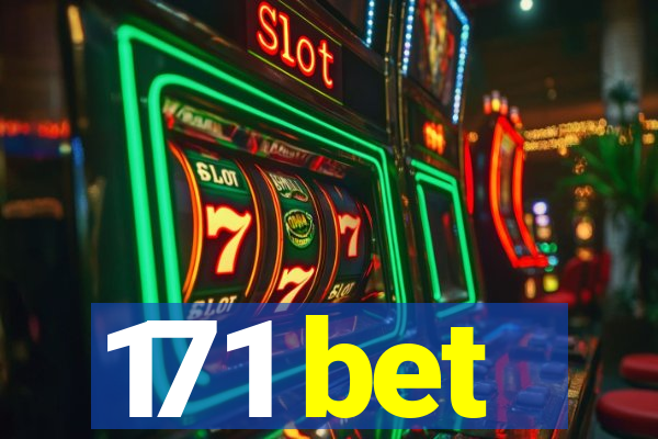 171 bet