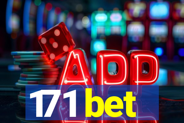 171 bet