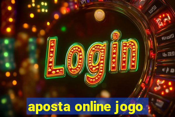 aposta online jogo