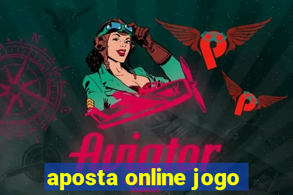 aposta online jogo