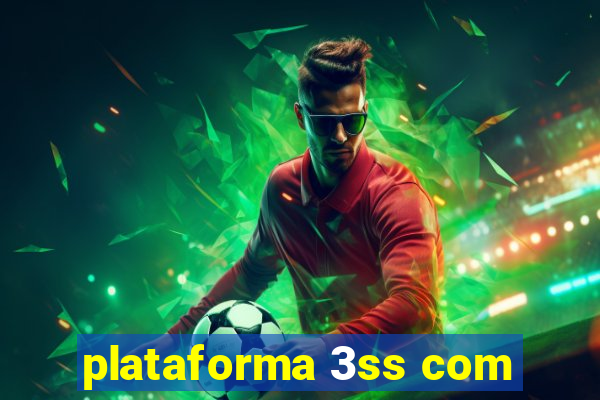 plataforma 3ss com