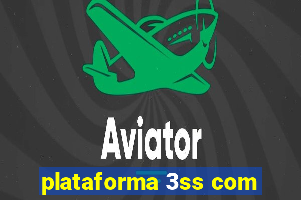 plataforma 3ss com