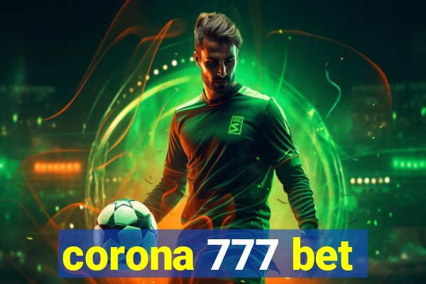 corona 777 bet