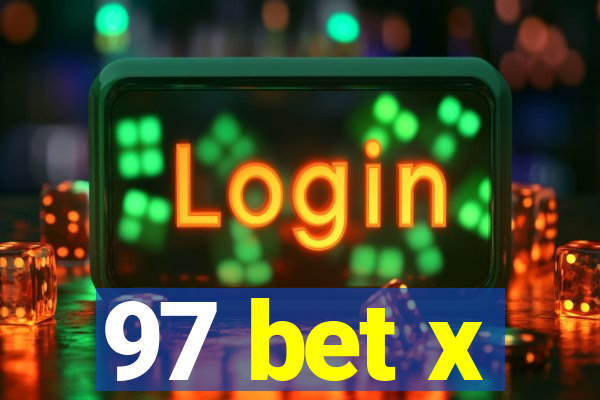 97 bet x