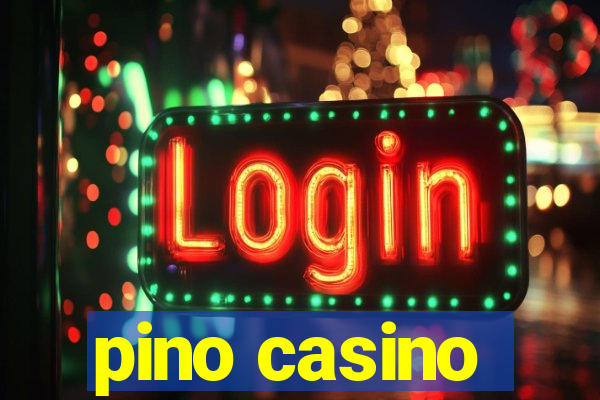 pino casino