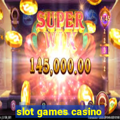 slot games casino