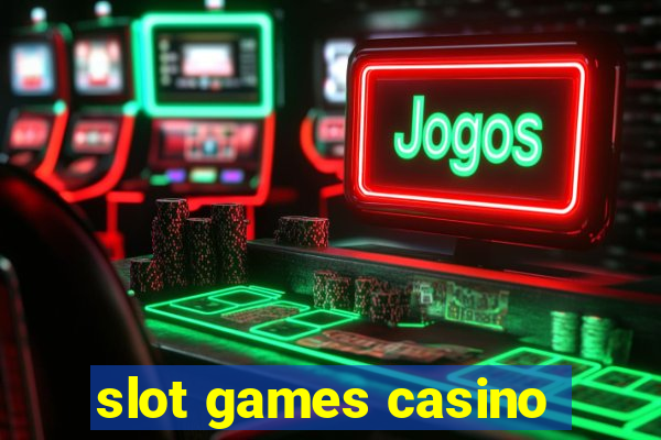 slot games casino