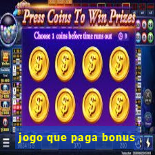 jogo que paga bonus