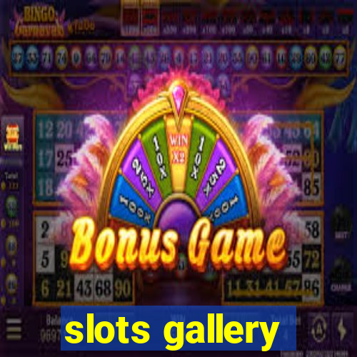 slots gallery