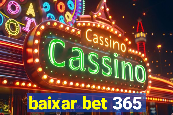 baixar bet 365