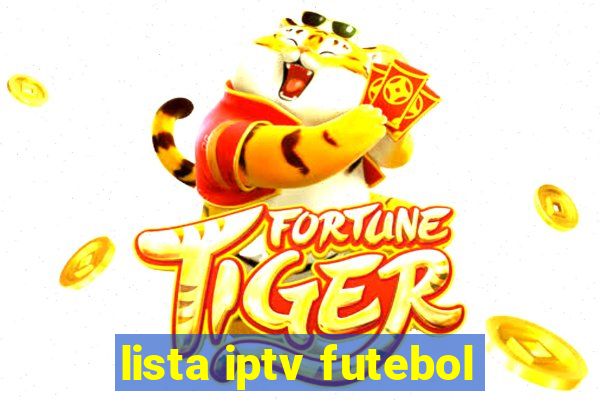 lista iptv futebol