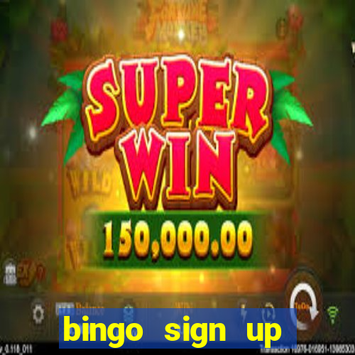 bingo sign up offers no wagering