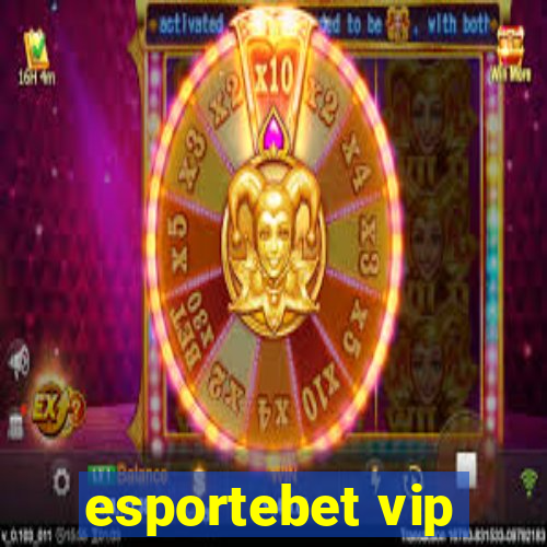 esportebet vip