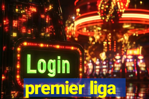 premier liga