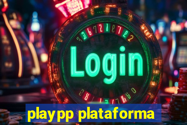 playpp plataforma