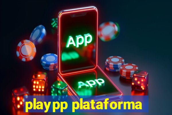 playpp plataforma