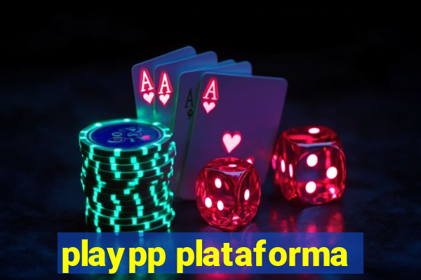 playpp plataforma