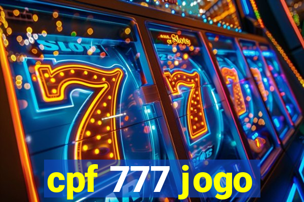 cpf 777 jogo