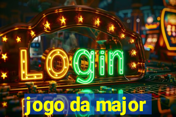 jogo da major