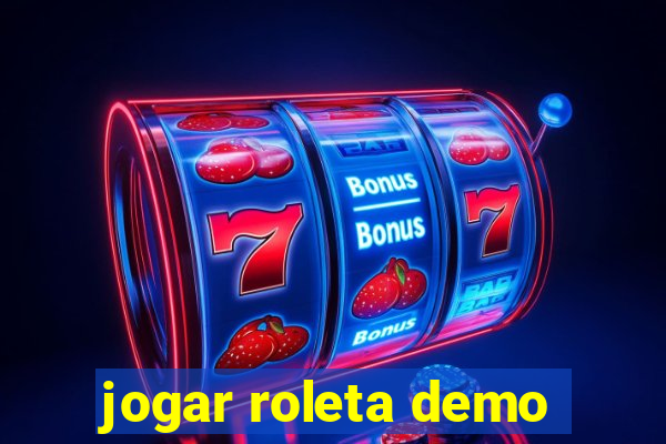 jogar roleta demo