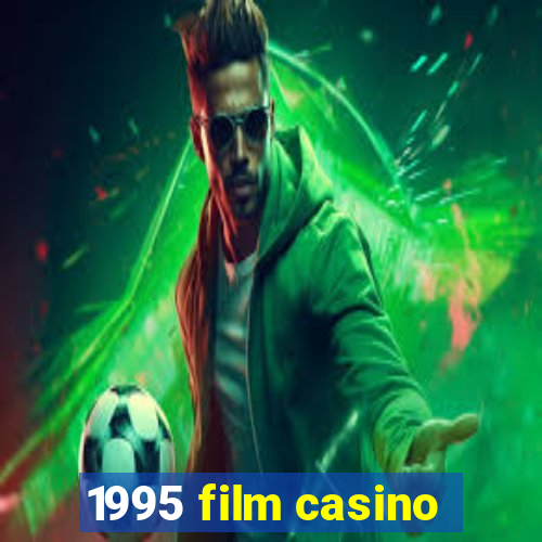 1995 film casino