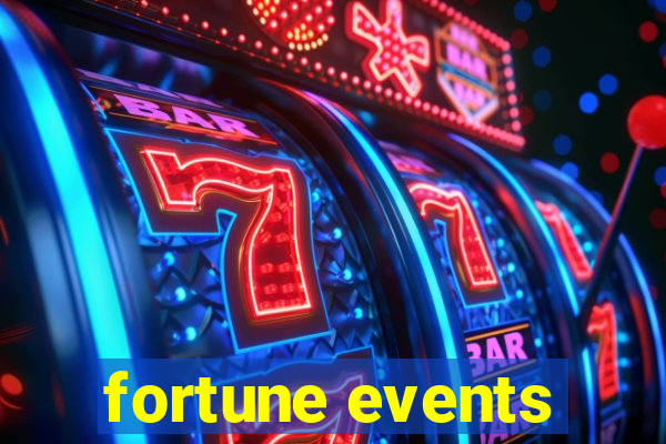 fortune events