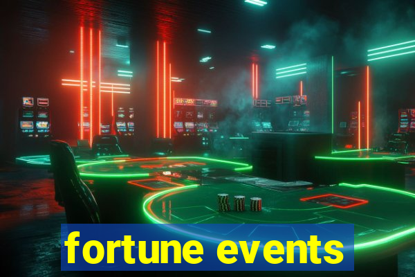 fortune events