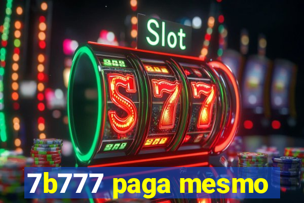 7b777 paga mesmo