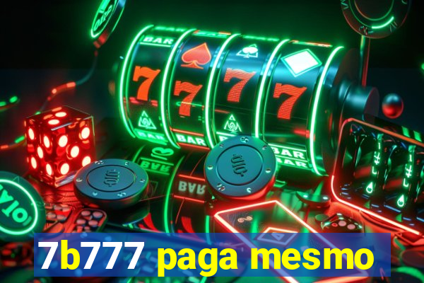 7b777 paga mesmo