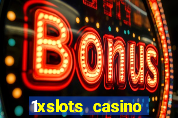 1xslots casino официальный сайт для россии