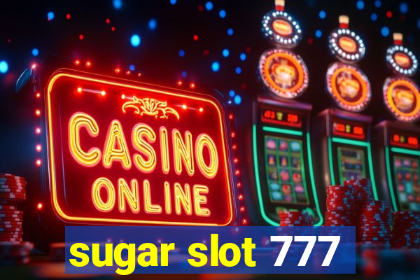 sugar slot 777