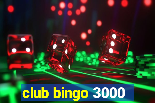 club bingo 3000