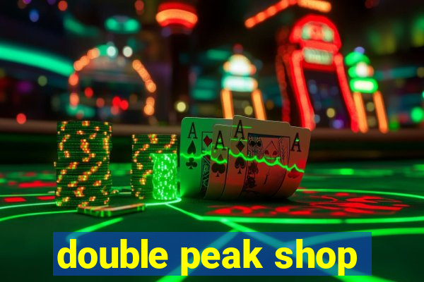 double peak shop