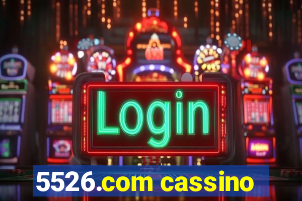 5526.com cassino