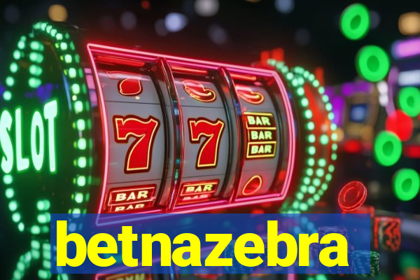 betnazebra