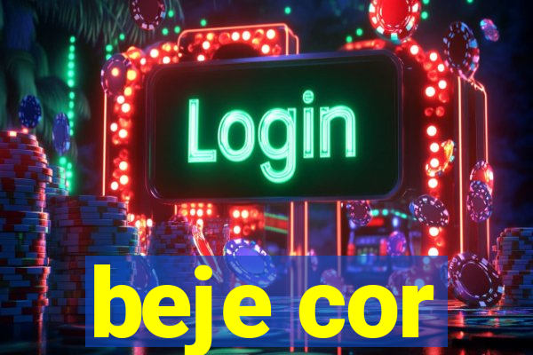 beje cor