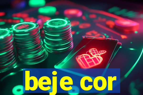 beje cor