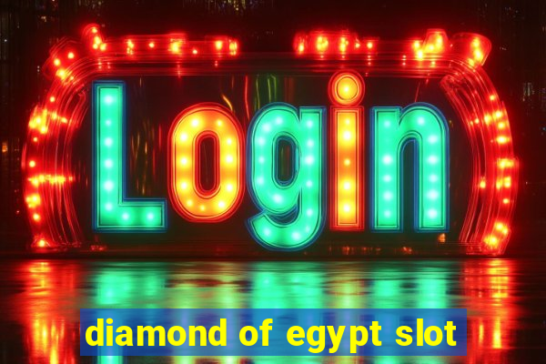 diamond of egypt slot