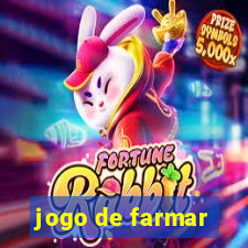 jogo de farmar