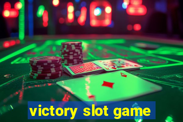 victory slot game