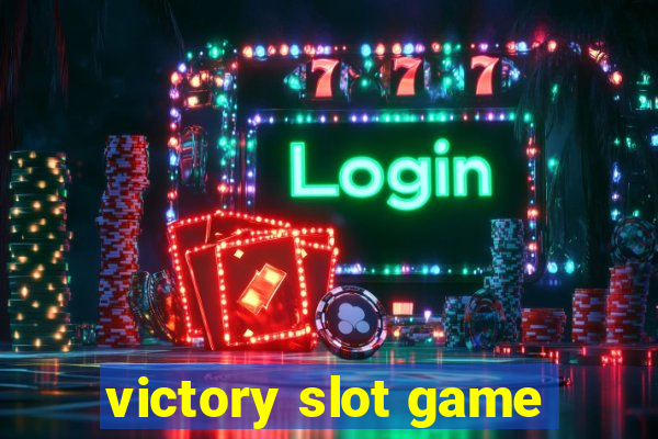 victory slot game