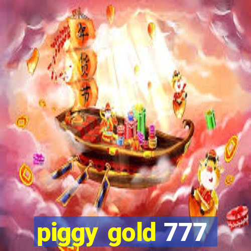 piggy gold 777