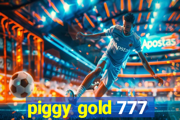 piggy gold 777