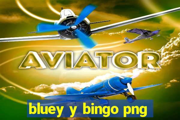 bluey y bingo png