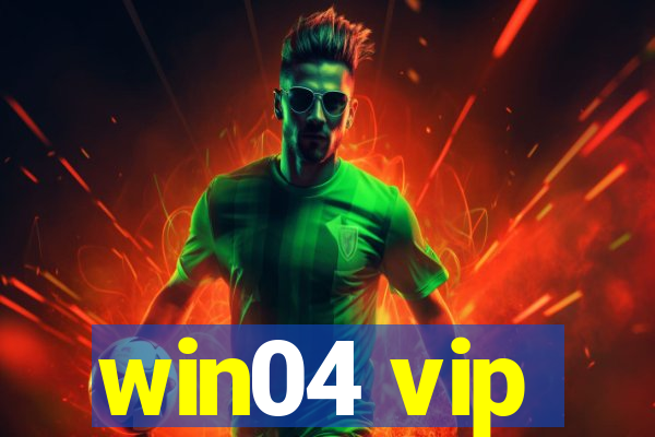 win04 vip