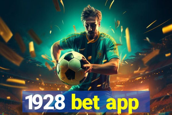 1928 bet app