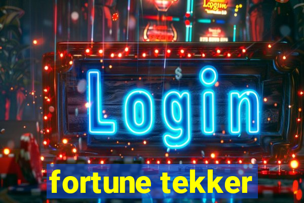 fortune tekker