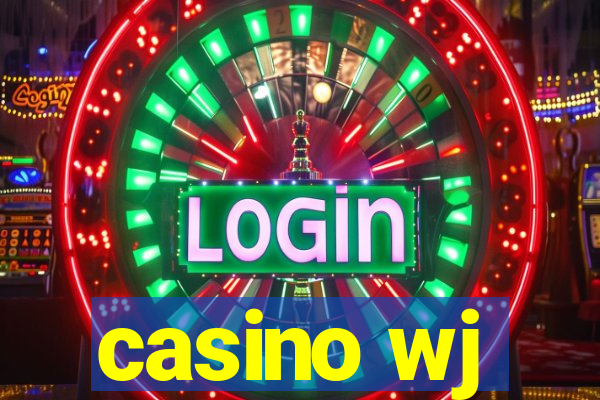 casino wj