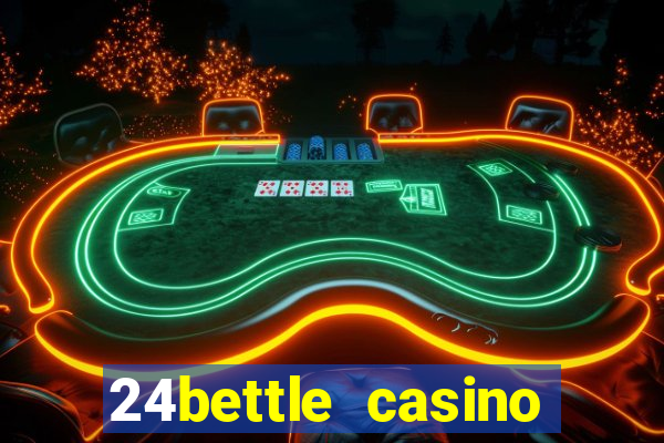 24bettle casino bonus ohne einzahlung